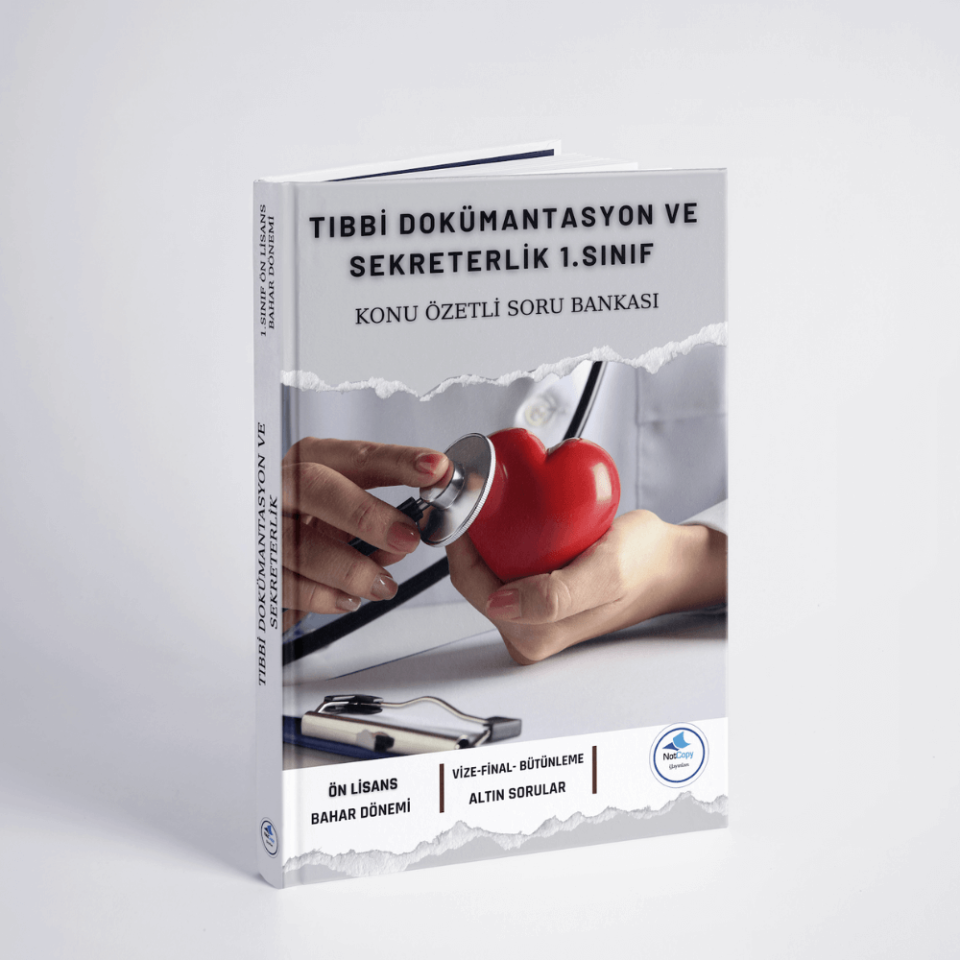 Auzef Tıbbi Dokümantasyon Ve Sekreterlik 1.Sınıf 2025 Bahar Dönemi Konu Özetli Soru Bankası